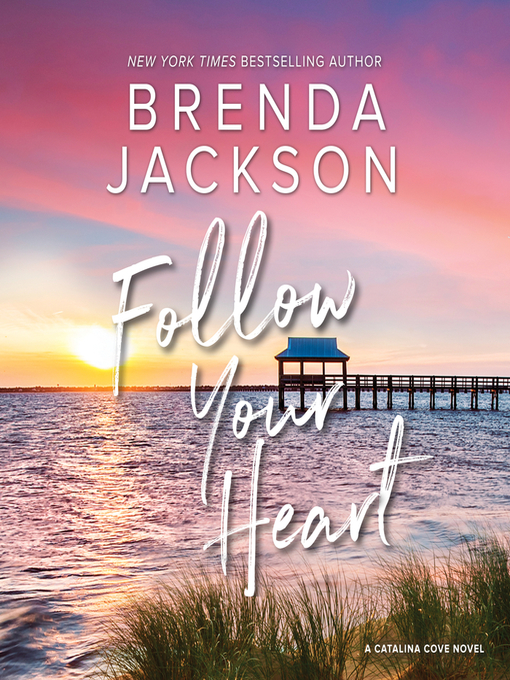 Title details for Follow Your Heart by Brenda Jackson - Available